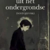 Aantekeningen uit het Ondergrondse eBook
