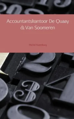 Accountantskantoor De Quaay en Van Soomeren eBook