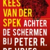 Achter de schermen bij Peter R. de Vries - Een terugblik eBook