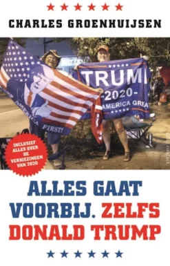 Alles gaat voorbij. Zelfs Donald Trump eBook
