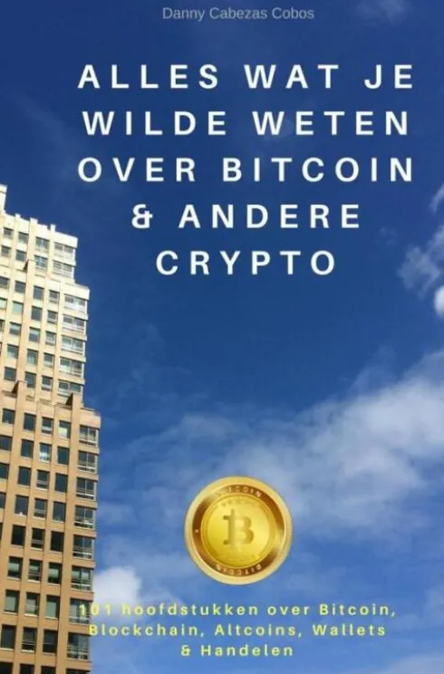 Alles wat je wilde weten over Bitcoin & andere Crypto eBook