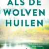 Als de wolven huilen eBook
