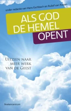 Als God de hemel opent eBook