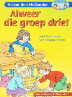 Alweer die groep drie eBook