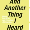 And Another Thing I Heard eBook