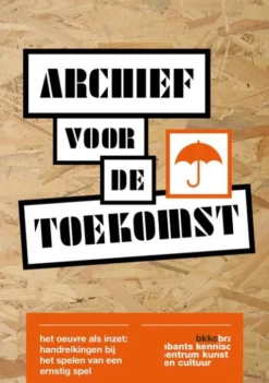 Archief voor de toekomst eBook
