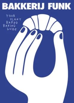 Bakkerij Funk - Your Plantbased Baking Guide eBook