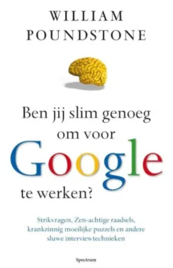 Ben jij slim genoeg om voor Google te werken? eBook