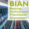 BIAN Banking Architecture Practitioner Courseware v3 eBook