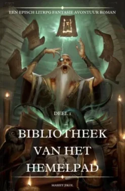 Bibliotheek van het Hemelpad:En Episch LitRPG Fantasie Avontuur Roman eBook