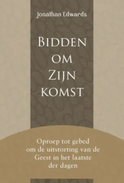 Bidden om Zijn komst eBook