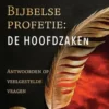 Bijbelse profetie: de hoofdzaken eBook
