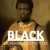 Black in Rembrandt's time eBook