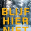 Blijf hier niet eBook