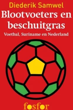 Blootvoeters en beschuitgras eBook