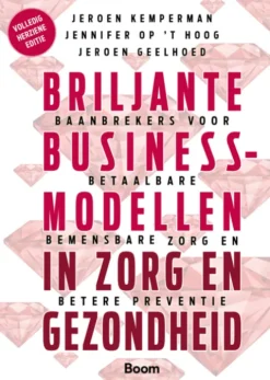 Briljante businessmodellen in zorg en gezondheid eBook