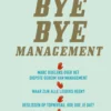 Bye bye management eBook