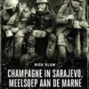 Champagne in Sarajevo, meelsoep aan de Marne eBook