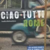 Ciao tutti Rome eBook