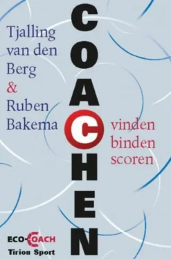 Coachen: vinden - binden - scoren eBook