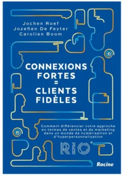 Connexions fortes = clients fidèles eBook