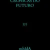Crónicas do Futuro eBook
