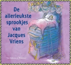 De allerleukste sprookjes van Jacques Vriens eBook
