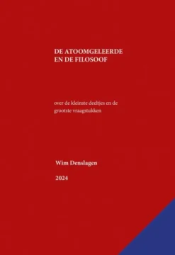 De atoomgeleerde en de filosoof eBook