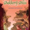 De betoverende mix van Bakkerij Bliss eBook