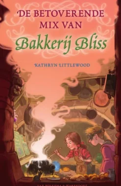 De betoverende mix van Bakkerij Bliss eBook