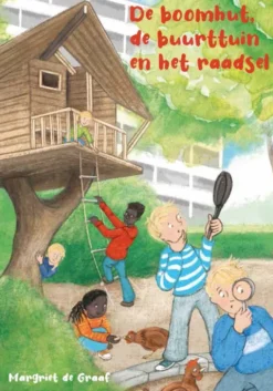De boomhut, de buurttuin en het raadsel eBook