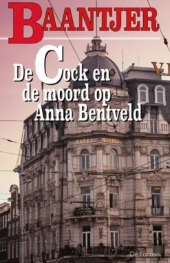 De Cock en de moord op Anna Bentveld (deel 4) eBook