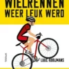 De dag dat wielrennen weer leuk werd eBook