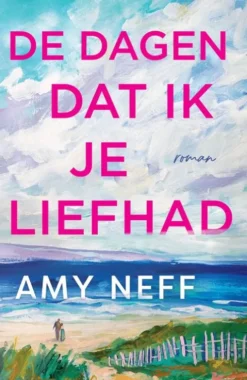 De dagen dat ik je liefhad eBook