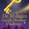 De 30 dagen lucide dromen challenge eBook