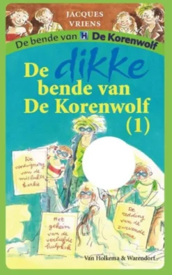 De dikke bende van De Korenwolf 1 eBook
