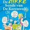 De dikke bende van De Korenwolf (3) eBook