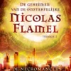 De geheimen van de onsterfelijke Nicolas Flamel 2 eBook