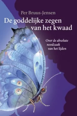 De goddelijke zegen van het kwaad eBook