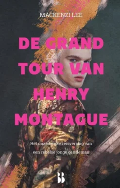 De grand tour van Henry Montague eBook