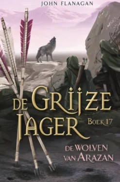 De Grijze Jager 17 - De wolven van Arazan eBook