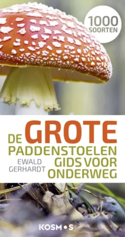 De grote paddenstoelengids voor onderweg eBook