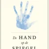 De Hand op de spiegel eBook