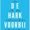 De hark voorbij eBook