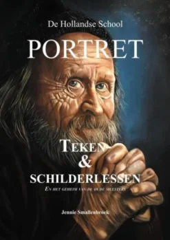 De Hollandse School - Portret teken & schilderlessen eBook