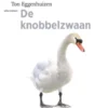 De knobbelzwaan eBook