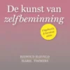 De kunst van zelfbeminning eBook