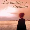 De laatste strohalm eBook