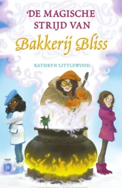 De magische strijd van Bakkerij Bliss eBook