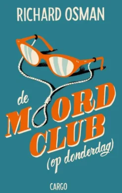 De moordclub 1 - De moordclub (op donderdag) eBook